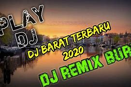 8 Dj Barat Terbaru 2024 Mp3