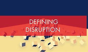 Disruption Adalah